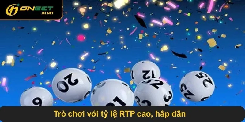 Trò chơi với tỷ lệ RTP cao, hấp dẫn